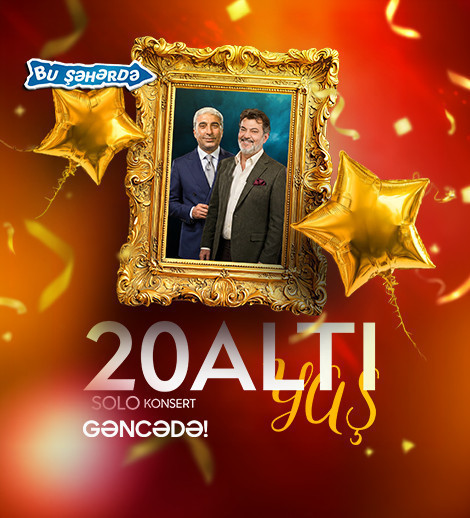 Bu Şəhərdə  "26 yaş"  - Gəncə
