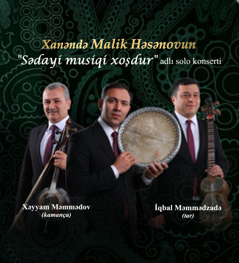 Malik Həsənov "Sədai Musiqi Xoşdur"