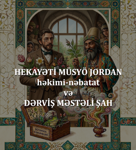 Monsieur Jordan and Dervish Mastali Shah