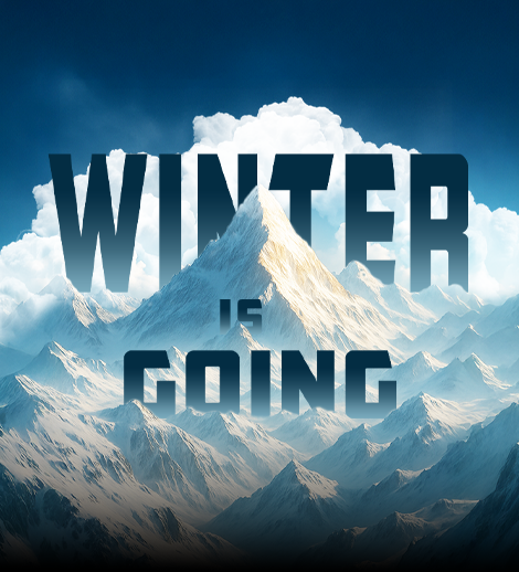 Winter is going