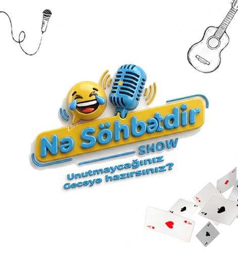 “Nə Söhbətdir”