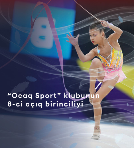 8-е открытое первенство клуба «Ocaq Sport» по художественной гимнастике