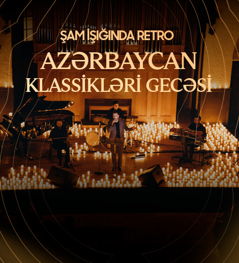 Retro axşamı. Şam işığında. Candlelight Baku