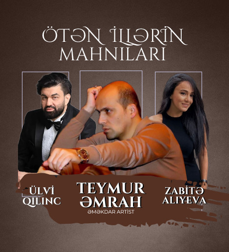 Teymur Amrah - Zabita Aliyeva - Ulvi Kylinj