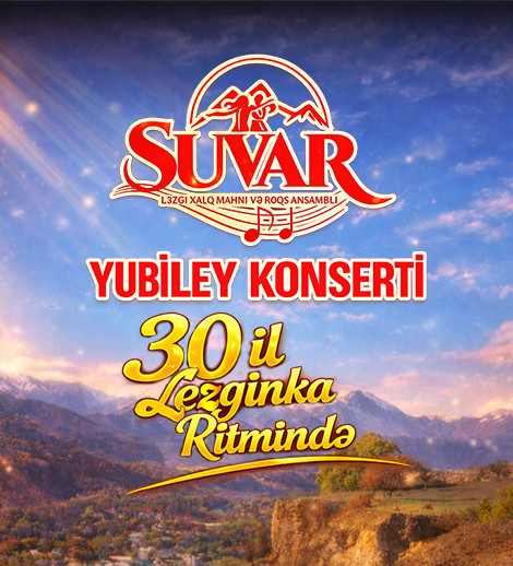 SUVAR - "30 il Lezginka Ritmində"