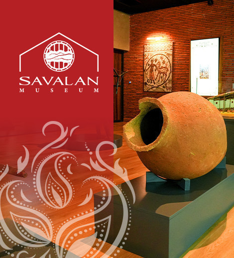 “SAVALAN” WINE MUSEUM
