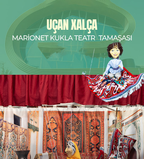 “Uçan xalça” marionet kukla teatr tamaşası
