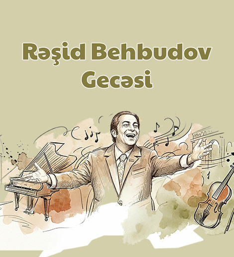“Rəşid Behbudov Gecəsi”