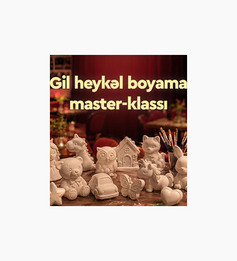 Gil heykəl boyama master-klassı