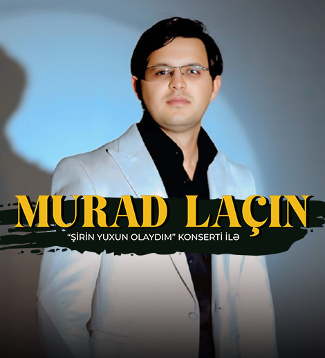 Murad Laçın - "Şirin yuxun olaydım"