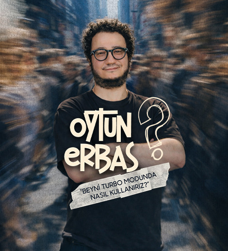 OYTUN ERBAŞ – “Beyni Turbo Modunda Necə İstifadə Edirik?”