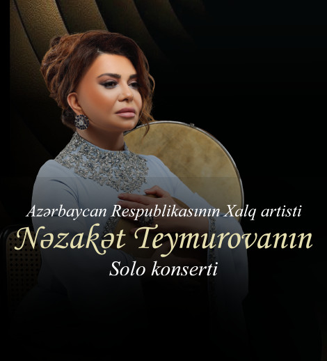 Nəzakət Teymurova Solo konsert