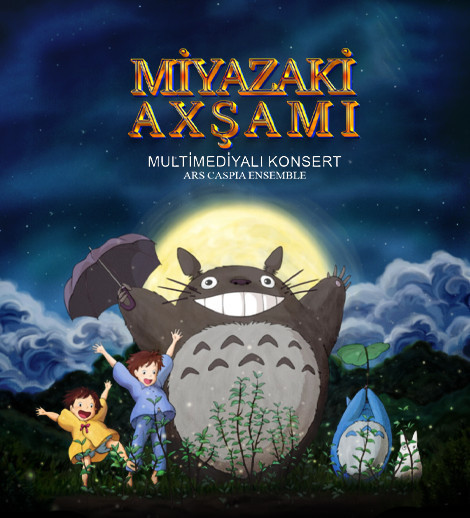 Evening of the Miyazaki Universe. Multimedia Concert. Ars Caspia Ensemble.