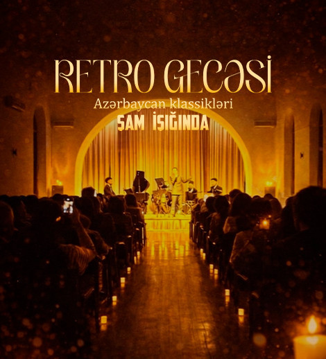 Şamların Əhatəsində Retro Gecəsi Naxçıvan