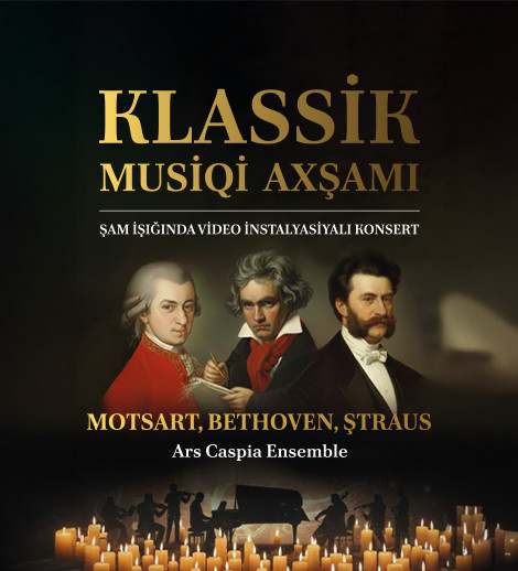 An evening of classical music: Mozart, Strauss and Beethoven. Candlelight concert with video installations. Ars Caspia Ensemble
