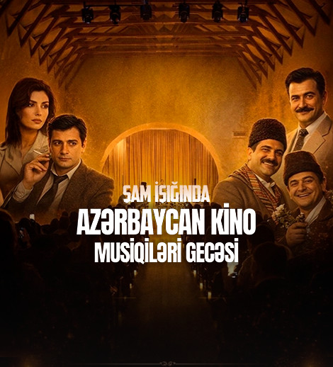 Şam işığında Azərbaycan kino musiqiləri gecəsi