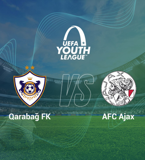 Qarabağ FK - AFC Ajax - UEFA Youth League