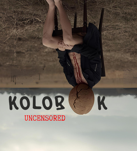 "KOLOBOK Uncensored"