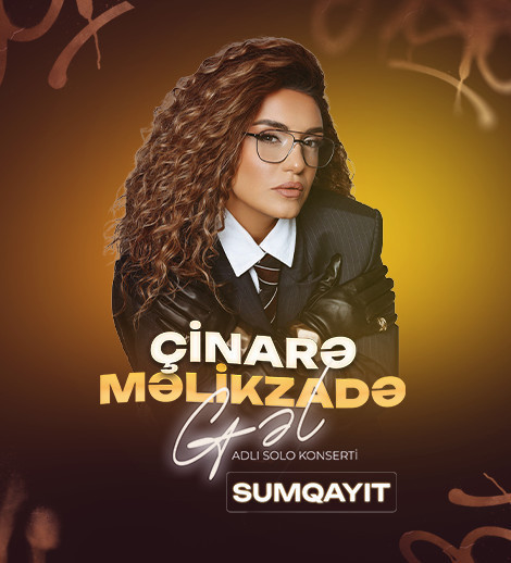 Çinarə Məlikzadə "Gəl" - Sumqayıt