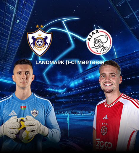 Qarabağ FK - AFC Ajax Çempionlar Liqası Futbol yayımı