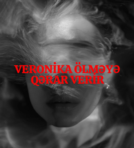 Veronika ölməyə qərar verir
