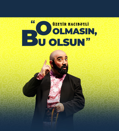 O olmasın, bu olsun