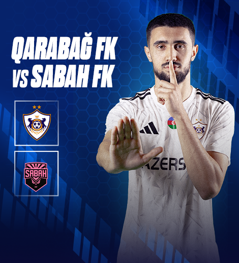 Qarabağ FK - Sabah FK