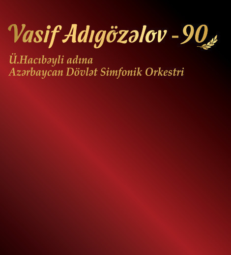 Vasif Adigozalov – 90