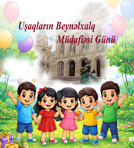 Uşaqların Beynəlxalq Müdafiəsi Günü