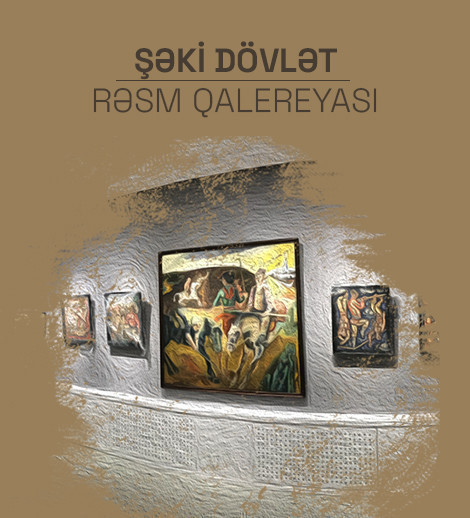 Şəki Dövlət Rəsm Qalereyası