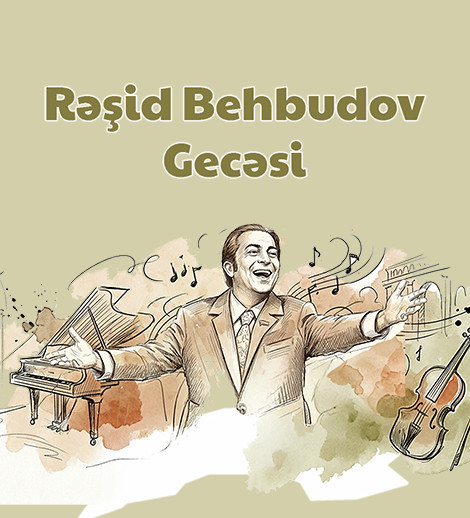 “Rəşid Behbudov Gecəsi”