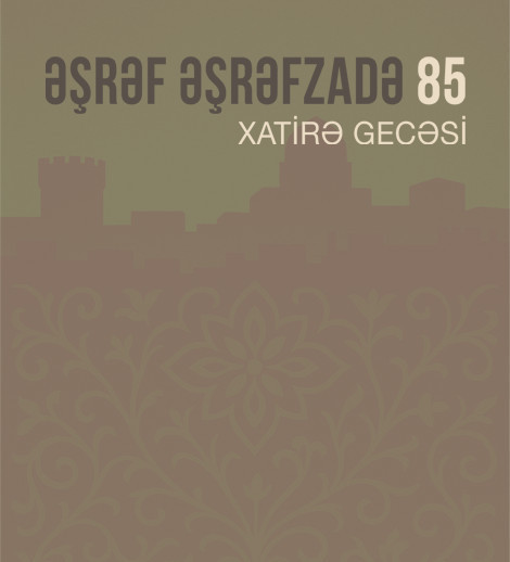 Ashraf Ashrafzade 85th Anniversary Tribute Night