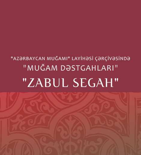 Mugham dastgah “Zabul Segah”