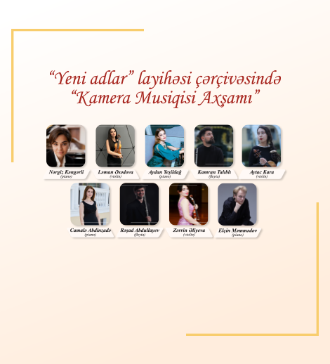 "Within the framework of the 'New Names' project, 'Chamber Music Evening'"