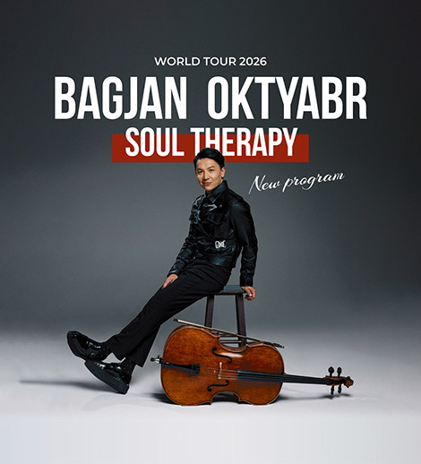 Bagjan Oktyabr "SOUL THERAPY" - Yeni Proqram 2026-cı il Dünya Turu