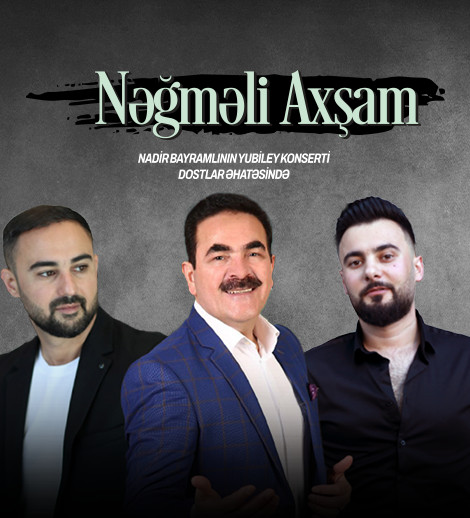 Nəğməli Axşam - Nadir Bayramlı