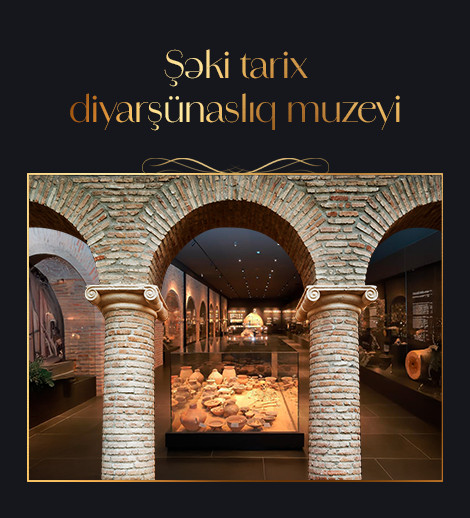 Şəki Tarix Diyarşünaslıq Muzeyi