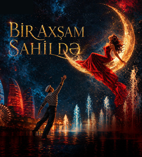 Bir axşam sahildə. Baku night show