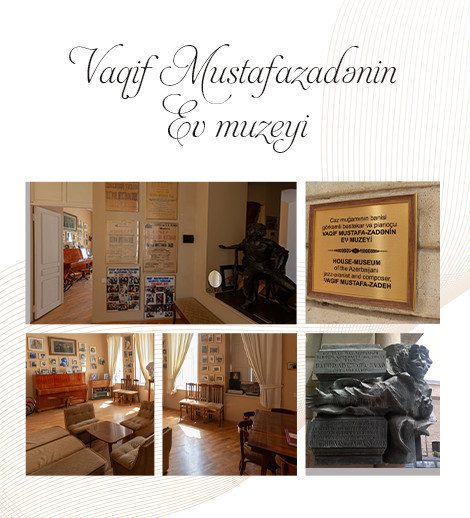 House-Museum of Vagif Mustafazadeh