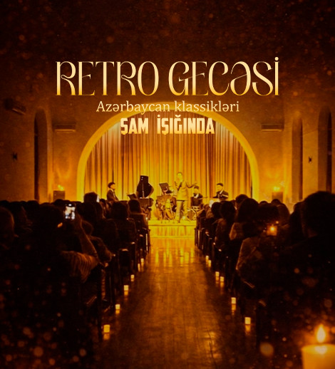 Şamların Əhatəsində Retro Gecəsi Naxçıvan