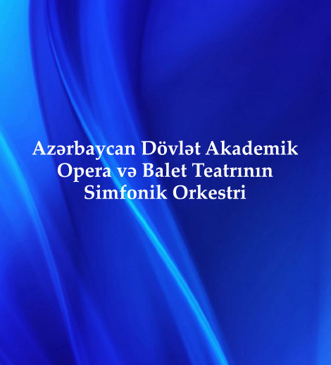 Symphony Orchestra of the Azerbaijan State Academic Opera and Ballet Theatre