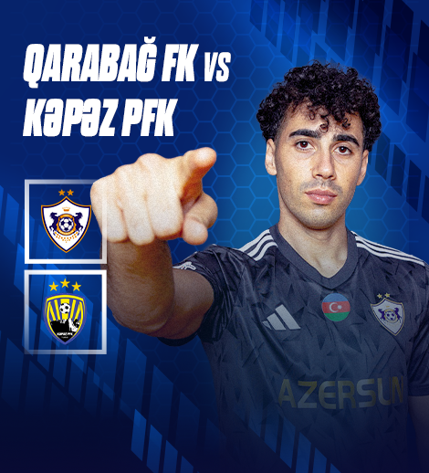 Qarabağ FK - Kəpəz PFK