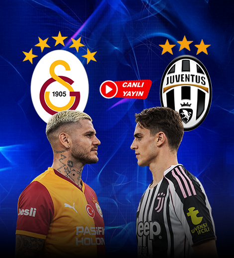 Futbol yayımı / Galatasaray vs Juventus