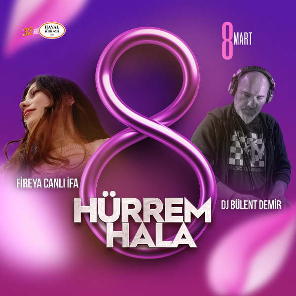 March 8 - Hurrem Hala