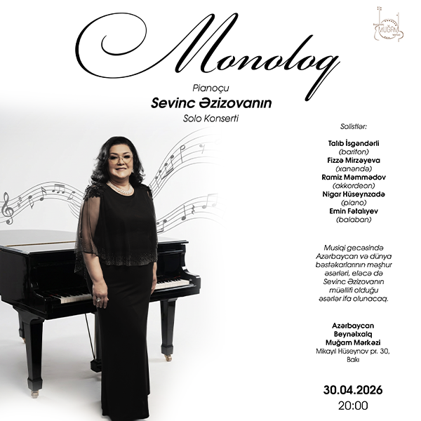 “Monologue” — solo concert by Sevinc Əzizova