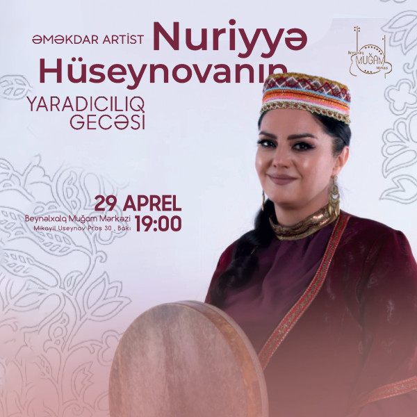 Əməkdar artist Nuriyə Hüseynovanın yaradıcılıq gecəsi