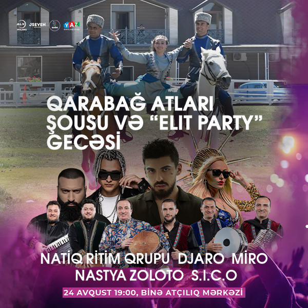 Karabakh horse show and "Elite Party" night