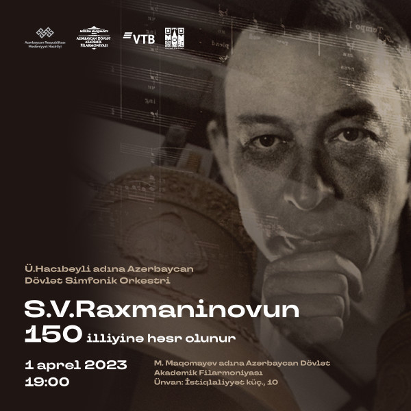 Sergey Raxmaninov – 150 ADSO Dirijor:Y.Adıgözəlov Az.Döv.Xor Kapellası Solist:G.Aybulus