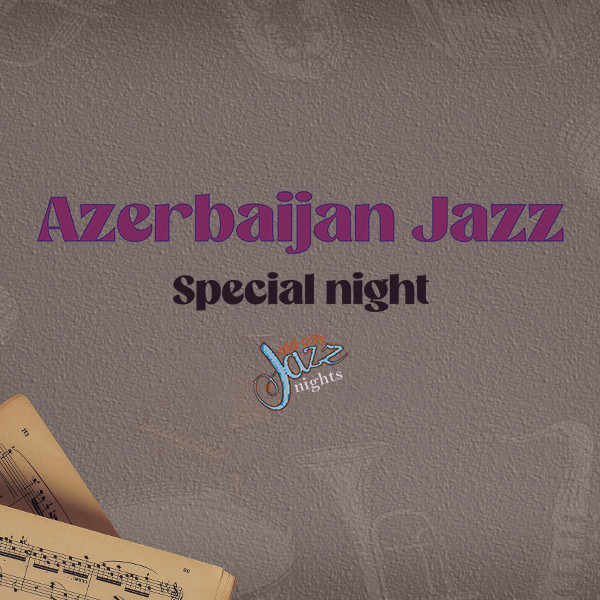 “Azeri jazz” Nijat Aslanov Trio