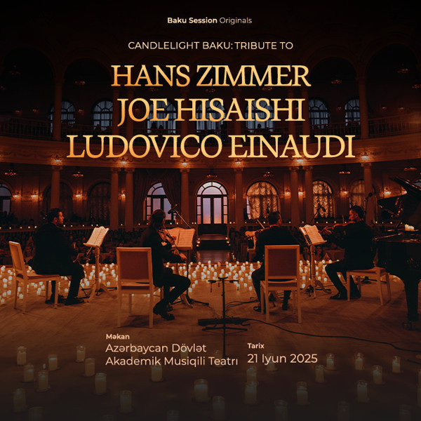 Candlelight: Hans Zimmer, Joe Hisaishi və Ludovico Einaudi-yə həsr olunmuş konsert